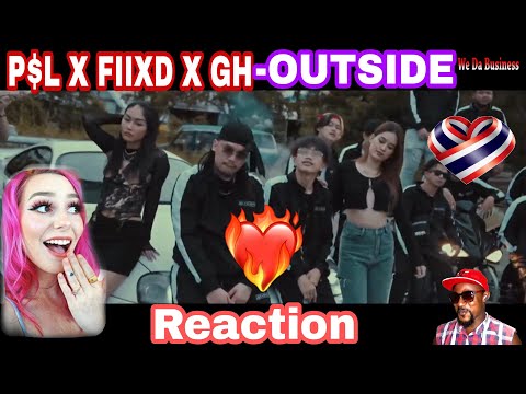 P$L X FIIXD X GH - OUTSIDE (OFFICIAL VIDEO) REACTION