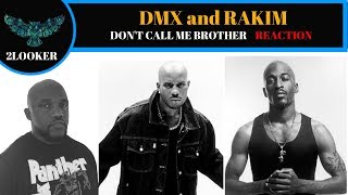 DMX - Don&#39;t Call Me (ft. Rakim)2LOOKER REACTION