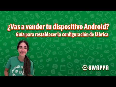 Cómo restablecer un teléfono Android a la configuración de fábrica antes de venderlo (FRP)