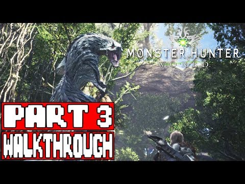 MONSTER HUNTER WORLD Gameplay Walkthrough Part 3 - No Commentary