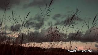 Download lagu MUAK -aruma mp3