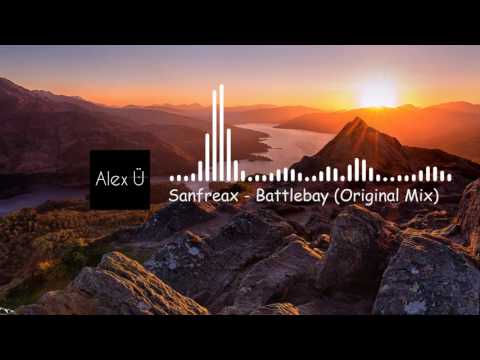 Sanfreax - Battlebay (Original Mix)