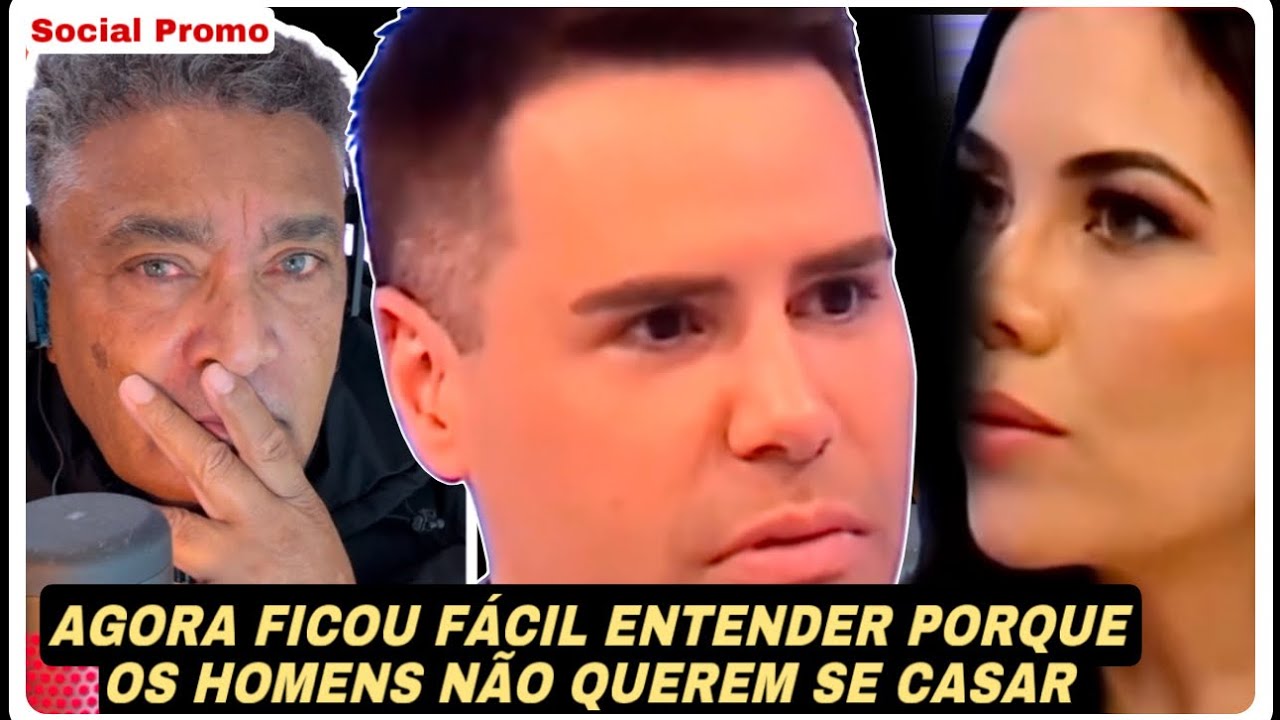 AGORA VOCÊ VAI ENTENDER PORQUE OS HOMENS NÃO QUEREM SE CASAR