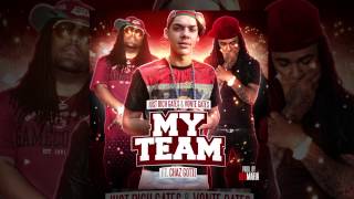 Just Rich Gates -  My Team Ft  Chaz Gotti,Vonte Gates prod by 808 Mafia