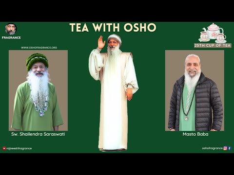 TEA WITH OSHO - 25
