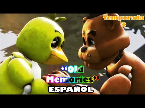 (SFM/FNAF) Old Memories (Season 3)(Episodio 14)(Stranger Danger)(Español)(By Abby SFM)