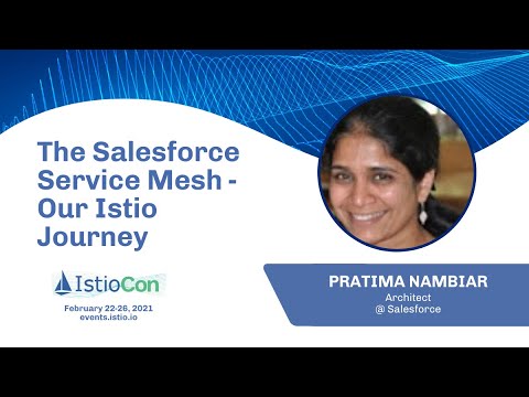 The Salesforce Service Mesh  Our Istio Journey