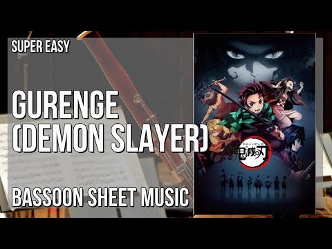 SUPER EASY Bassoon Sheet Music: How to play Gurenge (Demon Slayer) by LiSA