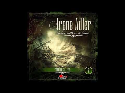 Irene Adler, Sonderermittlerin der Krone - Folge 07: Tödliche Riffe (Komplettes Hörspiel)