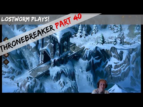 Let's Play Thronebreaker: The Witcher Tales (blind) [Part 40] - Black Brook Vale & The Frost Bridge