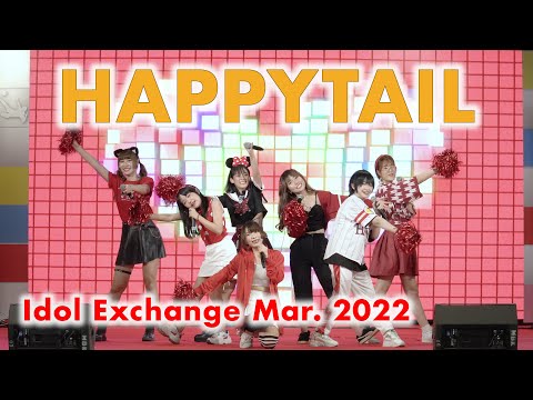 HAPPYTAIL - Full Stage [2022.03.06 Idol Exchange Mar. 2022] 4K