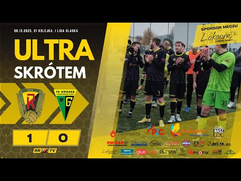 Ultra skrótem: Ruch Radzionków - Gwarek Tarnowskie Góry [2024/25]