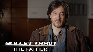 BULLET TRAIN – The Father