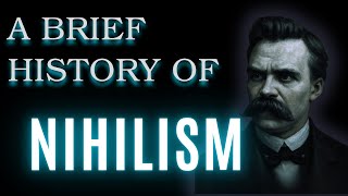 A Brief History of Nihilism: When Meaning Slips From You