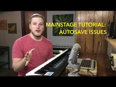 MainStage Tutorial- Autosave: helpful or SUPER UNHELPFUL?!