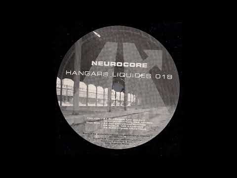 Neurocore - Dlaczego Tak Daleko - Hangars Liquides – HL 018