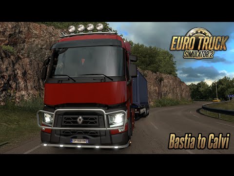Euro Truck Simulator 2 1.36 Open Beta - Renault T - Bastia (FR) to Calvi (FR)