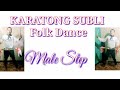 P.E~ Karatong Subli Folk Dance| Male Steps|Basic Step