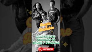 Las 5 mejores canciones de Alaska y Dinarama #cuentaydescubre #alaskaydinarama #musica80s