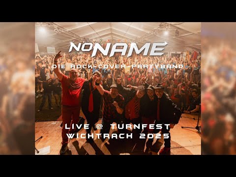 NoName - Die Rock-Cover-Partyband (Live @ mittelländisches Turnfest Wichtrach 2025