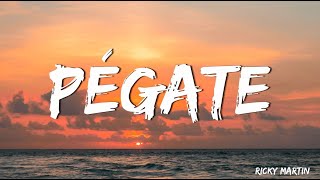 Pégate - Ricky Martin  ( Letra/Lyrics)