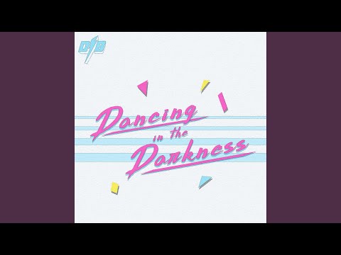Video thumbnail for Dancing in the Darkness