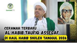 Download lagu Lecture by Habib Taufiq Assegaf at the Haul of Habib Sholeh Al Hamid Tanggul 2026 mp3 Download lagu Lecture by Habib Taufiq Assegaf at the Haul of Habib Sholeh Al Hamid Tanggul 2026 mp3
