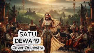 Download lagu SATU | DEWA19 | COVER ORCHESTRA mp3
