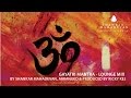 Gayatri Mantra - Lounge Mix by Shankar ...