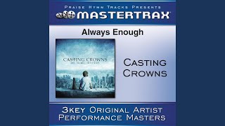 Always Enough - Original key with background vocals ( [Performance Track])