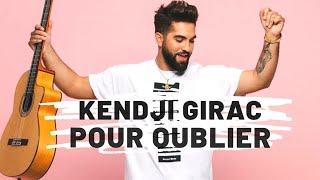 Kendji Girac - Pour Oublier (Paroles)