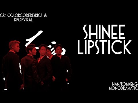 SHINee (샤이니) - Lipstick (Han|Rom|Eng)