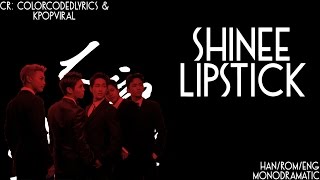 SHINee (샤이니) - Lipstick (Han|Rom|Eng)