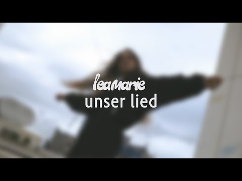 Lea Marie - unser lied (Offizielles Musikvideo)
