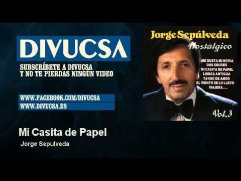 Jorge Sepulveda - Mi Casita de Papel - Divucsa
