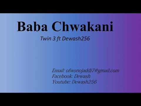 Baba Chwakani - Twin ft Dewash256