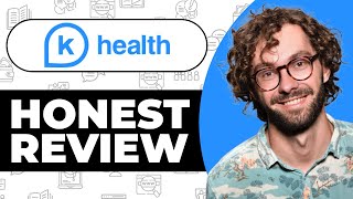 K Health正直レビュー - 利用前に必ず見て