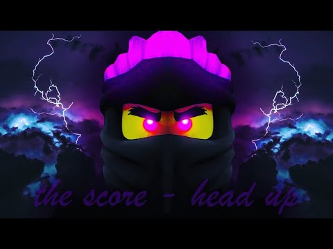 Ninjago || The Score - "Head Up"  [ 2k Special Video #2 ]