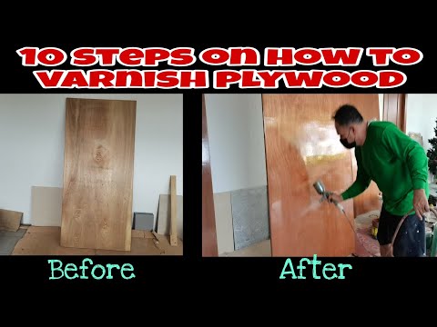 10 Steps On How To Varnish Plywood | Best varnish paints ideas & techniques | tagalog