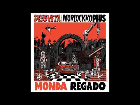 dessVeta vs. Morlockko Plus - Anfang (Monda Regado)