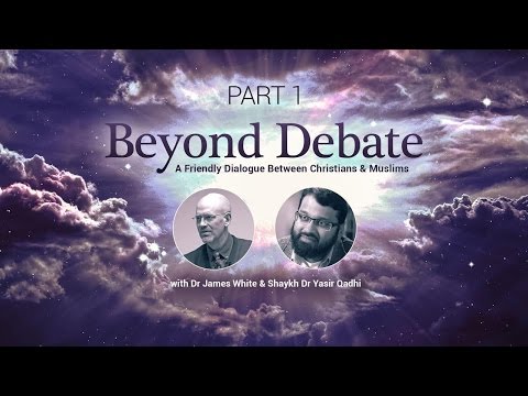 Christian Muslim Dialogue Pt.1 | Dr. James White & Dr. Yasir Qadhi