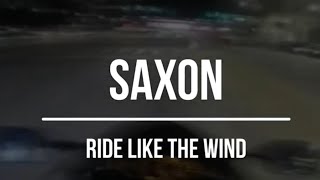 Saxon - Ride Like the Wind (1988) Lyrics Video