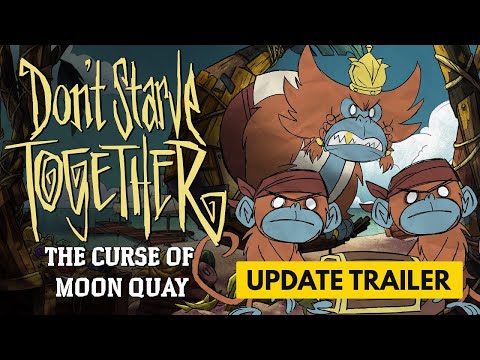 Don't Starve Together - The Curse of Moon Quay - Official Trailer