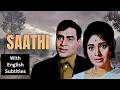 Saathi 1968 Hindi Movie With English Subtiles Rajendra Kumar Vyjayanthimala Simi Garewal