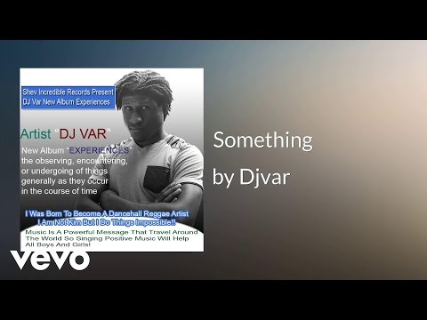 Djvar - Something (AUDIO)