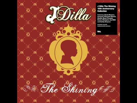 J Dilla - Won't Do  from The Shining