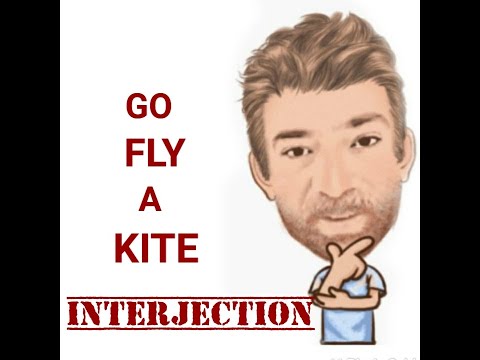 English Tutor Nick P Interjections (111) Go Fly a Kite  - Origin