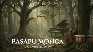 Download lagu Pasapu Monca (Dambe Dambe) - Lagu Daerah Bima NTB | Cover Orkestra Modern mp3