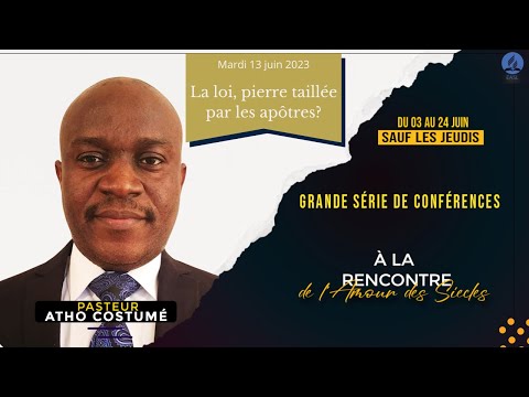 Passado. Atho Costumé _ La loi, pierre taillée par les apôtres? _Evangélisation (13/06/2023)