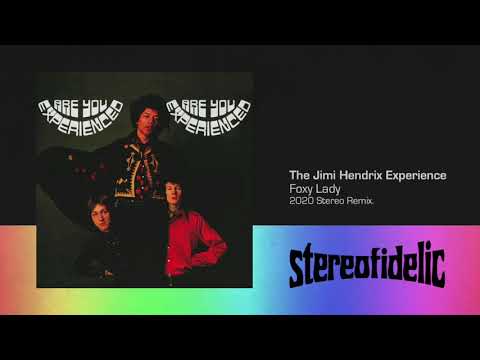 The Jimi Hendrix Experience - Foxy Lady [2020 Remix]